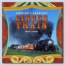 Americas Greatest Circus Trains